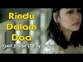 Download Lagu David Iztambul Feat Ovhi Firsty - Rindu Dalam Doa, Lagu Minang Terbaru (Substitle Bahasa Indonesia)