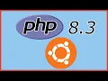How to install PHP 8 3 on Ubuntu 22 04