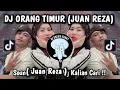 Download Lagu DJ ORANG TIMUR - JUAN REZA || DJ ITAM ITAM MANIS ITU DAR MANA | LAGU TIMUR VIRAL TIKTOK TERBARU 2025