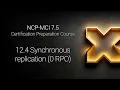 NCP-MCI 7 5 - 12 4 Synchronous replication 0 RPO
