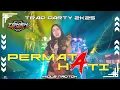 Download Lagu DJ PERMATA HATI II TRAP PARTY MIDLE NULUP 2K25 II TOKEK PROJECT.ID