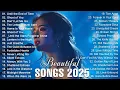 Lagu Dreamy Love Songs 2025 | Easy-Listening \u0026 Heartfelt Melodies