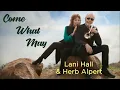 Lagu Come What May by Lani Hall \u0026 Herb Alpert [LYRICS]
