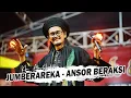 Download Lagu JUMBERAREKA - ANSOR BERAKSI - ABAH ALI MAFIA SHOLAWAT