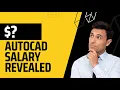 AutoCAD Salary and Job Outlook Revealed