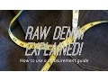 Raw Denim Explained - How to use a Measurement Guide