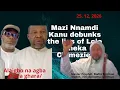 Lagu Mazi Nnamdi Kanu debunks the lies of Lolo Nneka Chimezie.   \