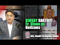 Kinsa’y Sakto? Viral Comment vs Fr. Ciano Ubod! Rally Kontra Kurakot ni Bishop Abet Uy, Gi-ANALYZE