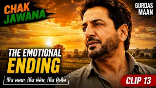 Chak Jawana | Movie Clip 13 | The Emotional Ending | Featuring Gurdas Maan