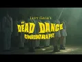 Lady Gaga's The Dead Dance choreography by Corey Baker