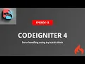 Error handling in Codeigniter 4 Handle Exceptions