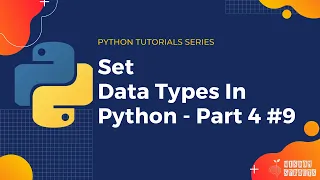 Set In Python Data Types In Python Part 4 Python Tutorials Python Programming in 5 Minutes