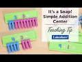 Teaching Addition It s A Snap Simple Addition Center Lakeshore Learning