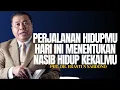 Download Lagu PERJALANAN HIDUPMU HARI INI MENENTUKAN NASIB HIDUP KEKALMU | PDT. DR. ERASTUS SABDONO