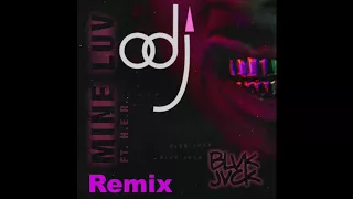 blvk jvck mine luv odj remix 