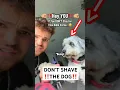 If You DON T Listen This Dog Gets SHAVED
