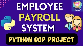 Python OOP Project for Beginners Employee Payroll System