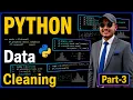Python Data Cleaning Part 3 Handle Missing Values Invalid Data Data Type Conversion using Pandas