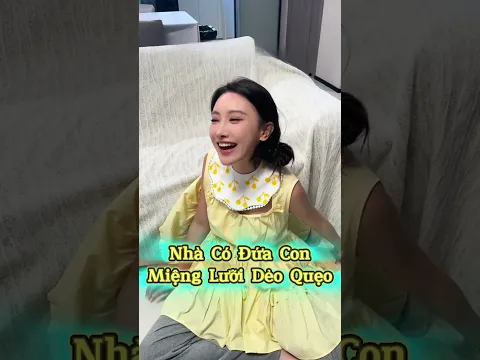 Nhà Có Đứa Con Gái Khéo Miệng 👧🗣️🤣