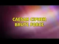Caesar cipher brute force