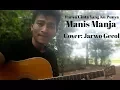 Hanya Cinta Yang Ku Punya - Manis Manja Cover: Jarwo Gecol