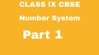 number system class 9 cbse part 1