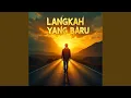 Download Lagu Langkah yang Baru