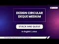 Design Circular Deque Medium Module Stack And Queue In English Java 27