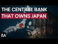 Lagu The Central Bank That Owns Japan