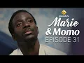 Lagu Série - Marie \u0026 Momo - Episode 31 - VOSTFR