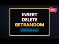 Insert Delete GetRandom O 1 - Duplicates Allowed Coding Interview Problem