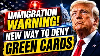 CRITICAL WARNING New Immigration Ruling Just Made Green Cards Harder US immigration News