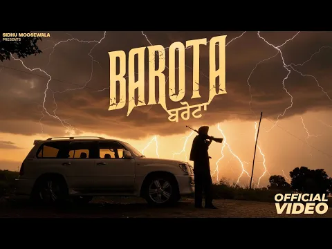 Video Thumbnail: BAROTA (MUSIC VIDEO) SIDHU MOOSE WALA | THE KIDD | LATEST PUNJABI SONGS 2025
