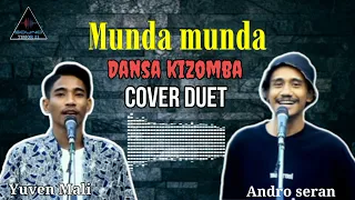 Download Dansa kizomba || Munda Munda // cover-Yuven Mali \u0026 Andro Seran 🎹✅ MP3