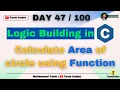 How to build logic in Coding Using function Calculate area of circle Tasin Coder