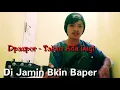 Download Lagu Dpaspor - Takan Ada Lagi Cover By'Riski Ananda