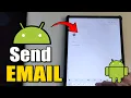 How to Send an Email with an Android Phone or Tablet - Full Guide