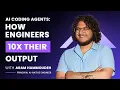 AI Coding Agents How Engineers 10x Their Output