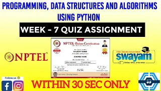 Programming Data Structures And Algorithms Using Python - NPTEL WEEK 7 QUIZ ASSIGNMENT SOLUTION
