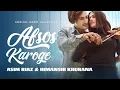 Download Lagu AFSOS KAROGE - Stebin Ben | Asim Riaz \u0026 Himanshi Khurana | latest Hindi song 2020