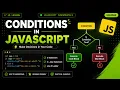 Conditions in JavaScript Explained if else else if Switch Statement Beginner Tutorial