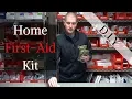How to Build a Home First Aid Kit