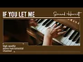 Download Lagu Sinead Harnett - If You Let Me (Acoustic Piano Inst)