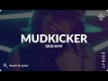 Download Lagu Skid Row - Mudkicker (Lyrics for Desktop)