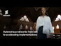 Realizing autonomous networks from talk to accelerating implementations