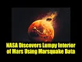 Download Lagu NASA Discovers Lumpy Interior of Mars Using Marsquake Data | InSight Mission Revealed!