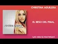 Download Lagu Christina Aguilera - El Beso del Final (Letra/Lyrics)