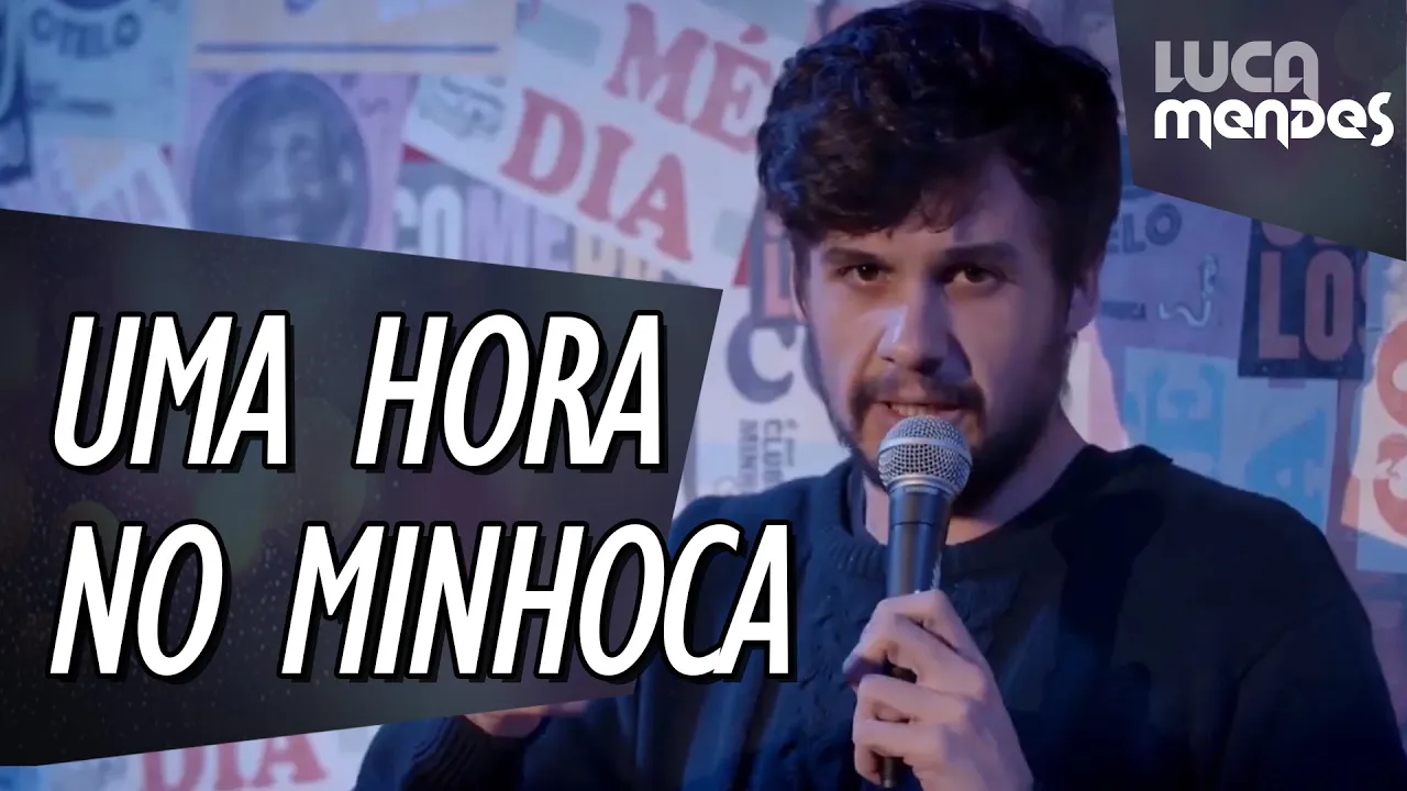 UMA HORA NO CLUBE DO MINHOCA - Luca Mendes - Stand up Comedy