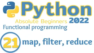 21 - Functional Programming in Python map filter reduce