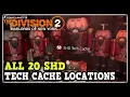 All 20 S Tech Cache Locations in Warlords of New York The Division 2